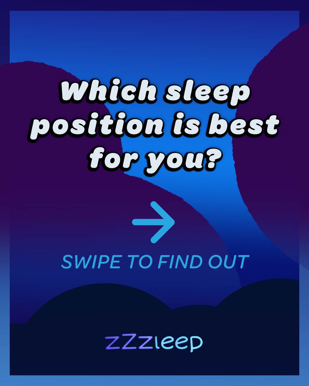 ZZZLEEP Carousel mit der Frage nach der besten Schlafposition und Aufforderung zum Weiterwischen.